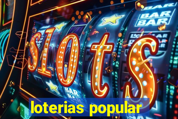 loterias popular